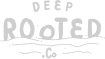 DeepRooted